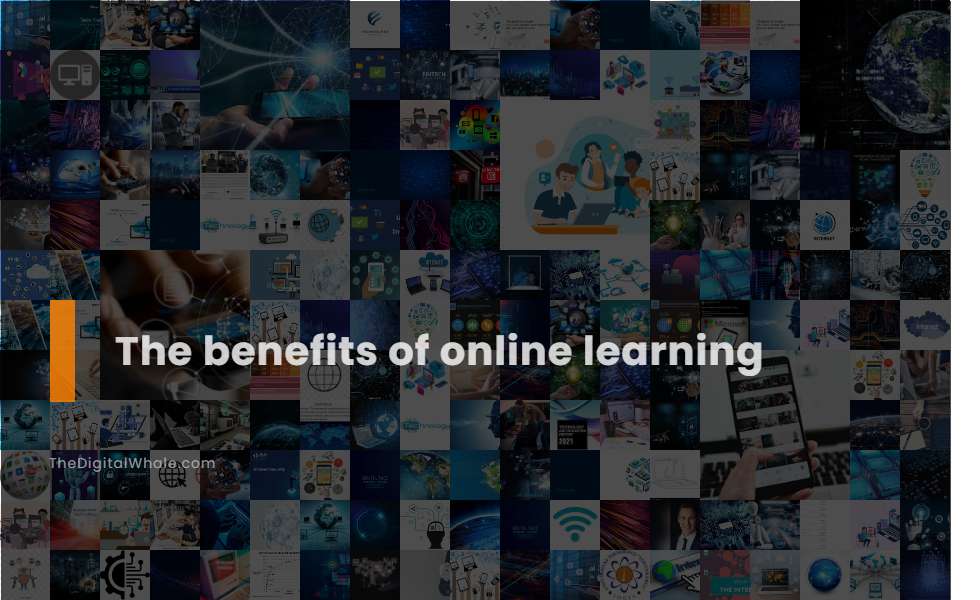 The Benefits of Online Learning